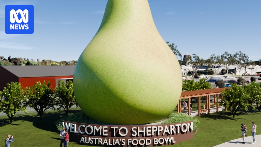 shepparton-eyes-1-3-million-giant-pear-landmark-to-boost-tourism