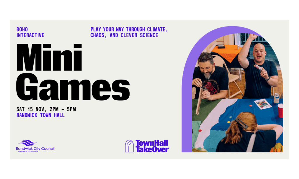 boho-interactive-s-unique-games-to-highlight-climate-challenges-at-randwick-s-town-hall-takeover