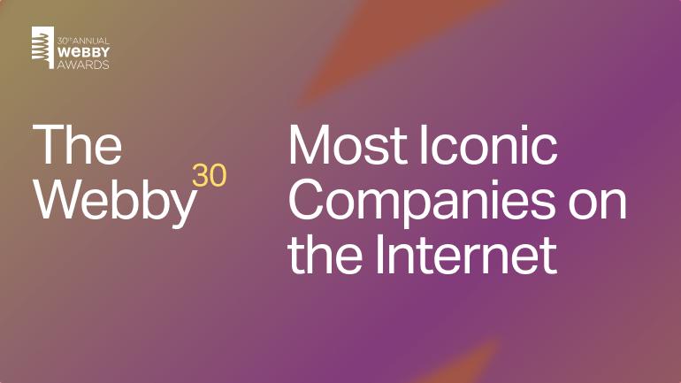 webby-awards-unveil-webby-30-celebrating-internet-pioneers