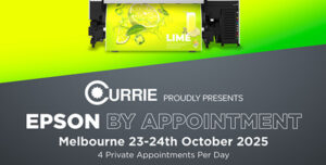 currie-group-and-epson-unveil-exclusive-print-demonstrations-in-melbourne